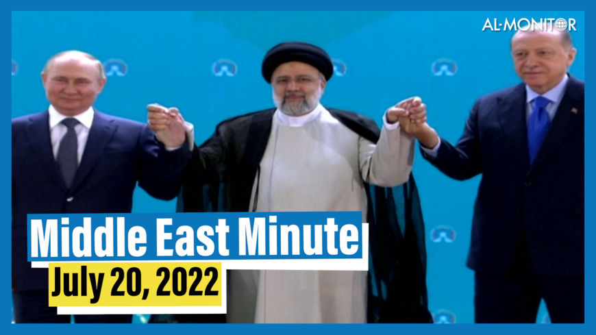 Middle East Minute: Russia, Turkey, Iran leaders meet in Tehran