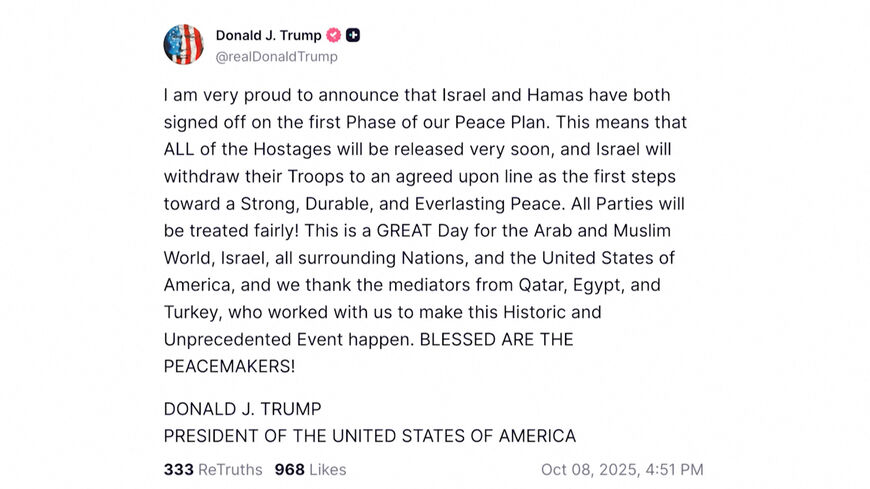 A screen grab of a post by U.S. President Donald Trump on his Truth Social account, announcing that Israel and Hamas have signed off on the first phase of the U.S.-proposed Gaza deal, allowing for the release of all Israeli hostages, on October 8, 2025. Social Media/via REUTERS