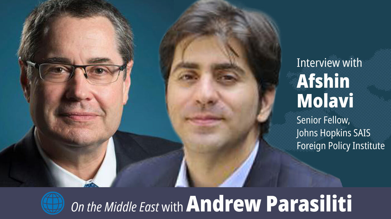 Andrew Parasiliti and Afshin Molavi