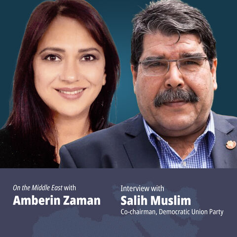 Amberin Zaman and Salih Muslim